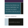 Philosophical and Empirical Approaches to Psychology: Mentalism vs. Antimentalism