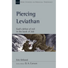 Piercing Leviathan: God's Defeat of Evil in the Book of Job Volume 56