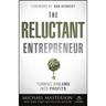 The Reluctant Entrepreneur