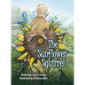 The Sunflower Squirrel
