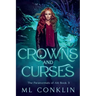 Crowns and Curses: The Paranormals of Ahl Book 3