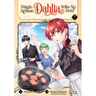 Magic Artisan Dahlia Wilts No More (Manga) Vol. 7