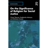 On the Significance of Religion for Social Justice
