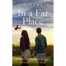 In a Far Place