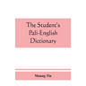 The student's Pali-English dictionary