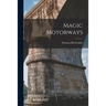 Magic Motorways