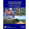 Arkansas Real Estate License Exam Prep: All-in-One Review and Testing to Pass Arkansas' Pearson Vue Real Estate Exam