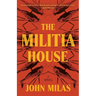 The Militia House