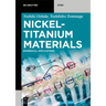 Nickel-Titanium Materials: Biomedical Applications