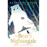 The Bear and the Nightingale