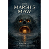 The Marsh's Maw