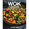 Wok Cookbook: Book 1, for Beginners Made Easy Step by Step