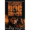 The Legendary Adventures of Doc Copper: And the Mad Dash of Fire Face