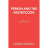 Perkin and the Pastrycook