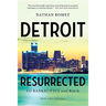 Detroit Resurrected: To Bankruptcy and Back