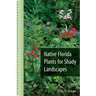 Native Florida Plants for Shady Landscapes