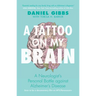 A Tattoo on My Brain
