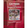 Cayman Islands Business Law Handbook Volume 1 Strategic Information and Basic Laws