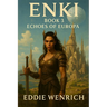 Enki: Book 3 Echoes of Europa