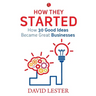 How They Started