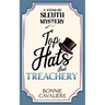 Top Hats and Treachery