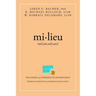 Mi-Lieu: The Making of a Therapeutic Environment