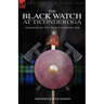 The Black Watch at Ticonderoga: Campaigns in the French & Indian War
