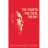 The Fourth Political Theory
