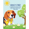 Grace is Free!: A Laboratory Survivor Story