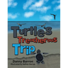 Turtle's Treacherous Trip