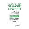 Landfilling of Waste: Leachate