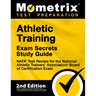 Athletic Training Exam Secrets Study Guide - NATA Test Review for the National Athletic Trainers' Association Board of Certification Exam: [2nd Editio