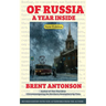 Of Russia: A Year Inside