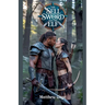 The Sell Sword and The Elf