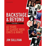 Backstage & Beyond Volume 1: 45 Years of Classic Rock Chats & Rants
