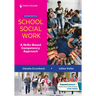 School Social Work: A Skills-Based Competency Approach