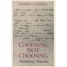 Choosing Not Choosing