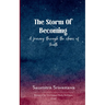 The Storm of Becoming