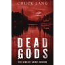 Dead Gods