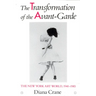 The Transformation of the Avant-Garde: The New York Art World, 1940-1985