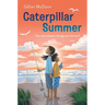 Caterpillar Summer