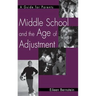 Middle School and the Age of Adjustment: A Guide for Parents