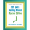 Dbt Skills Training Manual (Revised)
