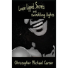 Loose Lipped Secrets and Twinkling Lights