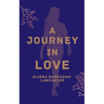 A Journey in Love