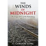 The Winds of Midnight - The Tragic Story of the Pattenburg Massacre