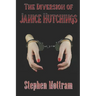 The Diversion of Janice Hutchings