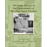 The Early History of the Communities of Bowman, South Carolina