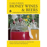 Honey Wines and Beers