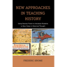 New Approaches in Teaching History: Using Science Fiction to Introduce Students to New Vistas in Historical Thought
